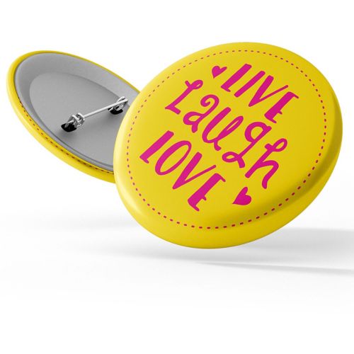 Live, Laugh, Love 3" Button